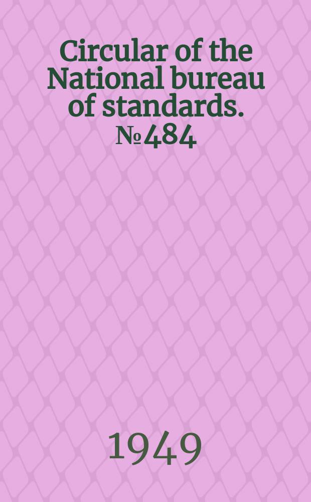 Circular of the National bureau of standards. №484 : Spectrophotometry (200 to 1000 millimicrons)