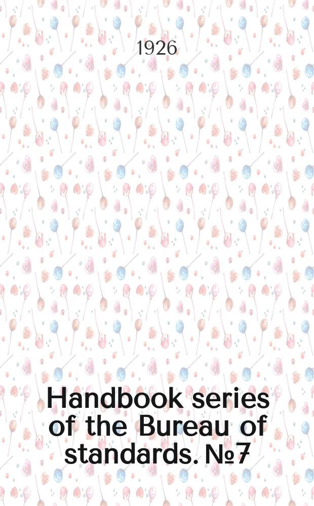 Handbook series of the Bureau of standards. №7 : Safety rules for the installation and maintenance of electric utilization equipment. consisting of part 3 and the grounding rules of the fourth edition of the National electrical safety code