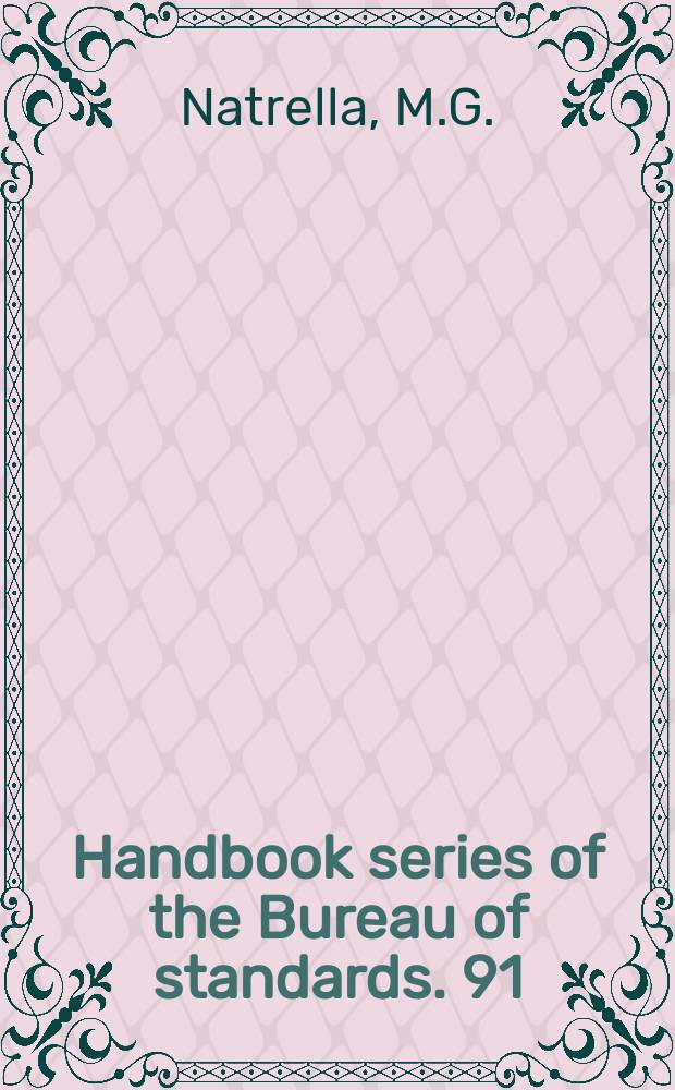 Handbook series of the Bureau of standards. 91 : Experimental statistics