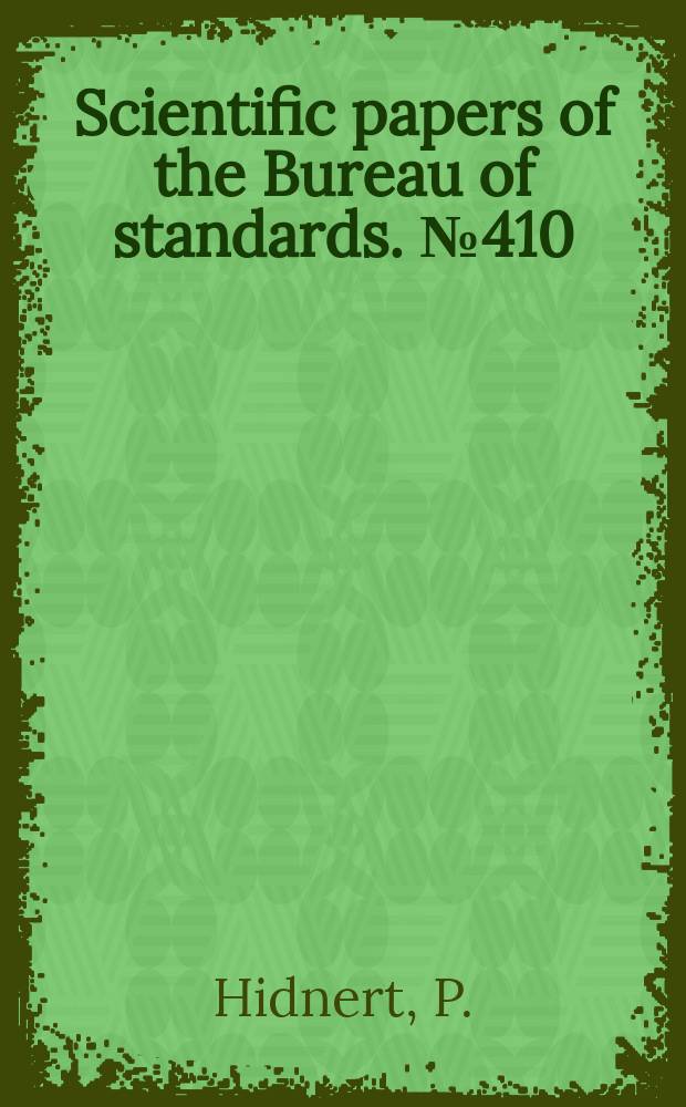 Scientific papers of the Bureau of standards. №410 : Thermal expansion of copper and some of its important industrial alloys