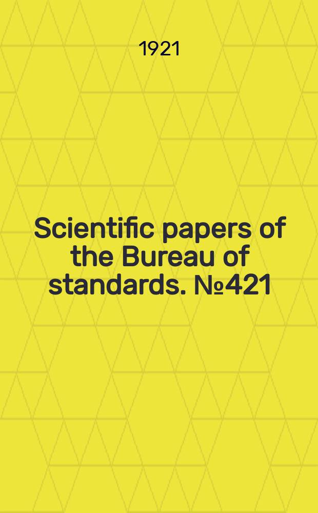 Scientific papers of the Bureau of standards. №421 : Wave lengths longer than 5500 A in the arc spectra of yttrium, lanthanum, and cerium and the preparation of pure rare earth elements