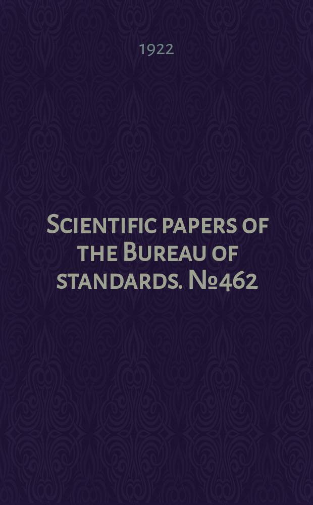 Scientific papers of the Bureau of standards. №462 : Various photoelectrical investigations