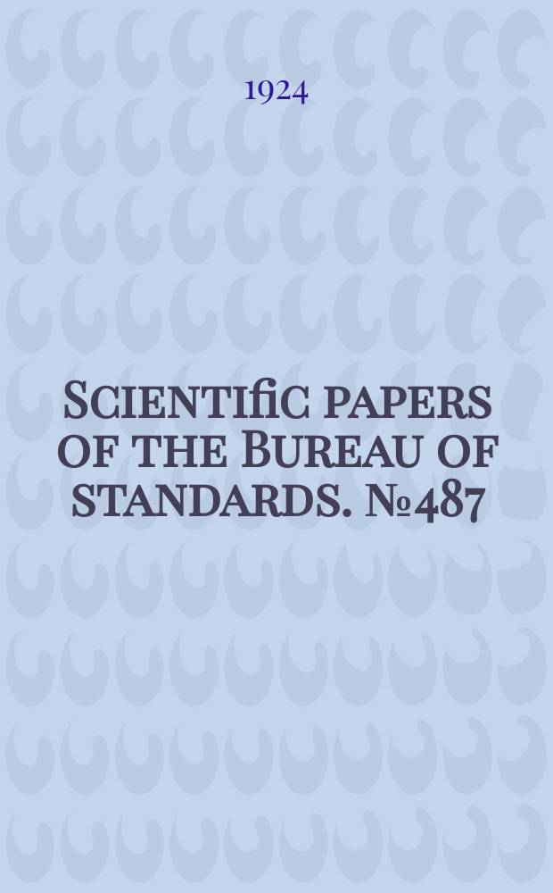 Scientific papers of the Bureau of standards. №487 : A quantitative study of regeneration by inductive feed back
