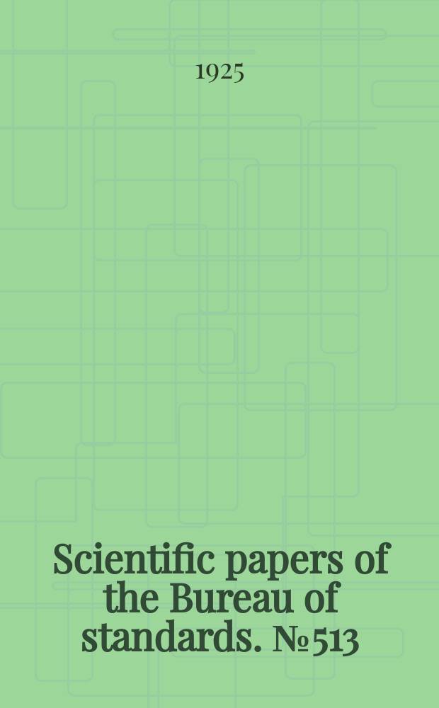 Scientific papers of the Bureau of standards. №513 : Origin of quenching cracks