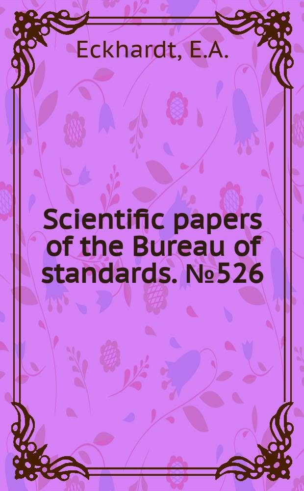 Scientific papers of the Bureau of standards. №526 : Transmission and absorption of sound by some building materials