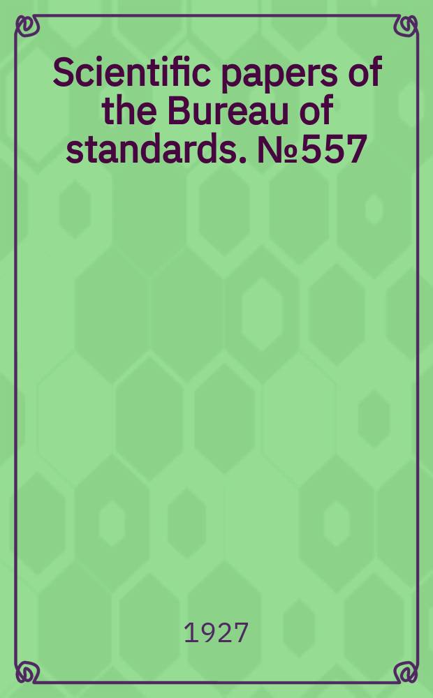 Scientific papers of the Bureau of standards. №557 : A suggested new base pint on the thermometric scale and the &alpha; ⇆ &beta; inversion of quartz