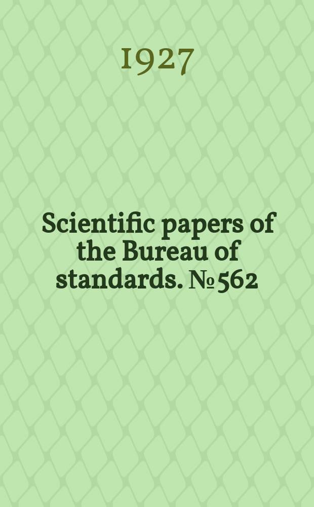 Scientific papers of the Bureau of standards. №562 : Density of hot - rolled and heat - treated carbon steels