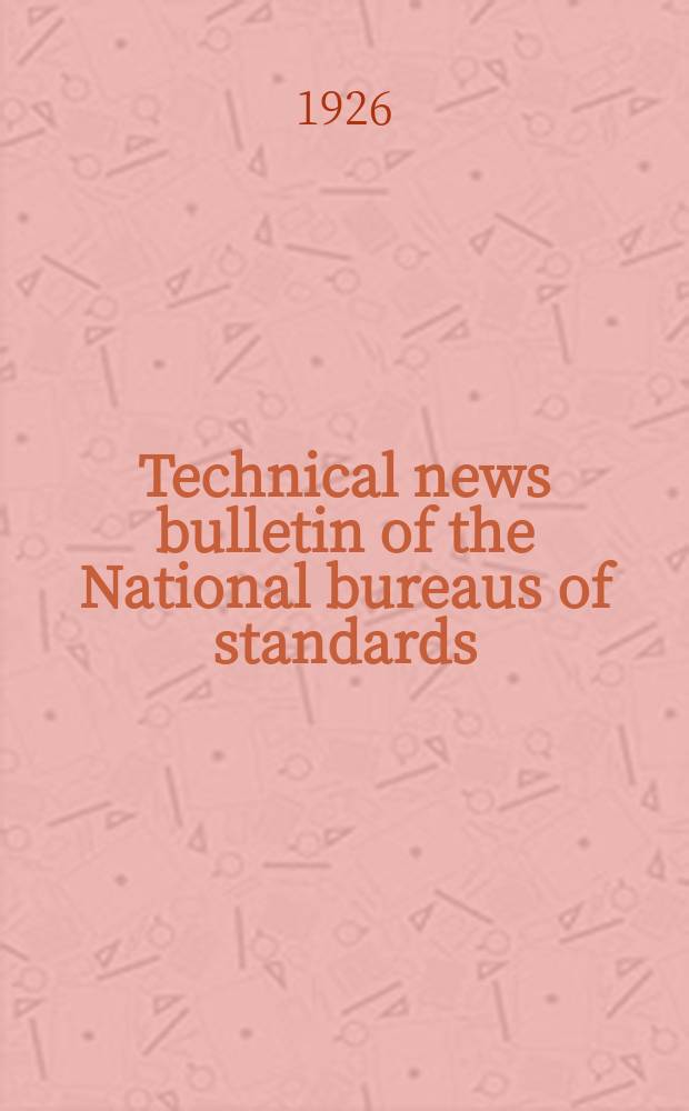 Technical news bulletin of the National bureaus of standards