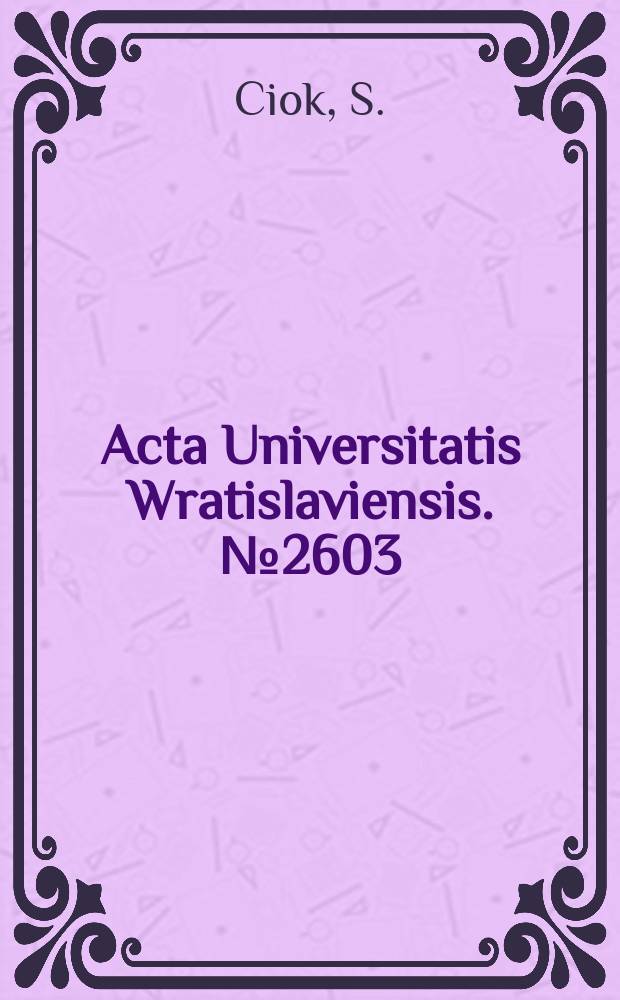 Acta Universitatis Wratislaviensis. №2603 : Pogranicze polsko-niemieckie