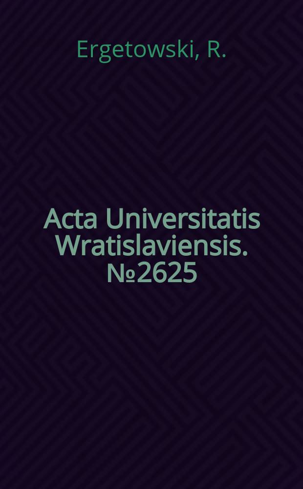 Acta Universitatis Wratislaviensis. №2625 : Silesiaca