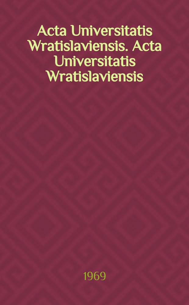 Acta Universitatis Wratislaviensis. Acta Universitatis Wratislaviensis