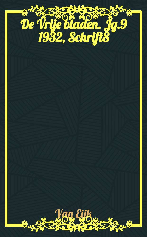 De Vrije bladen. Jg.9 1932, Schrift8 : Gabriël