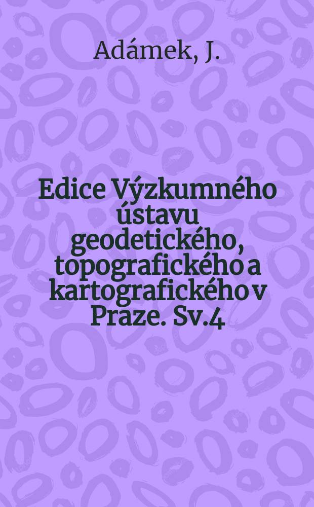 Edice Výzkumného ústavu geodetického, topografického a kartografického v Praze. Sv.4 : Sedmimístné tabulky goniometrických funkci
