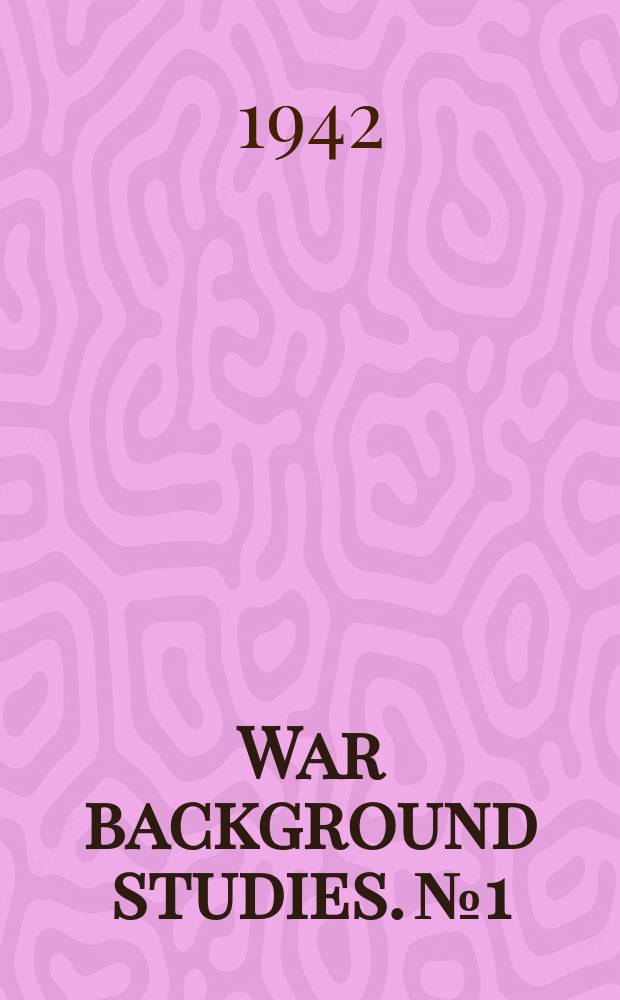 War background studies. №1 : Origin of the Far Fastern civilizations a brief handbook