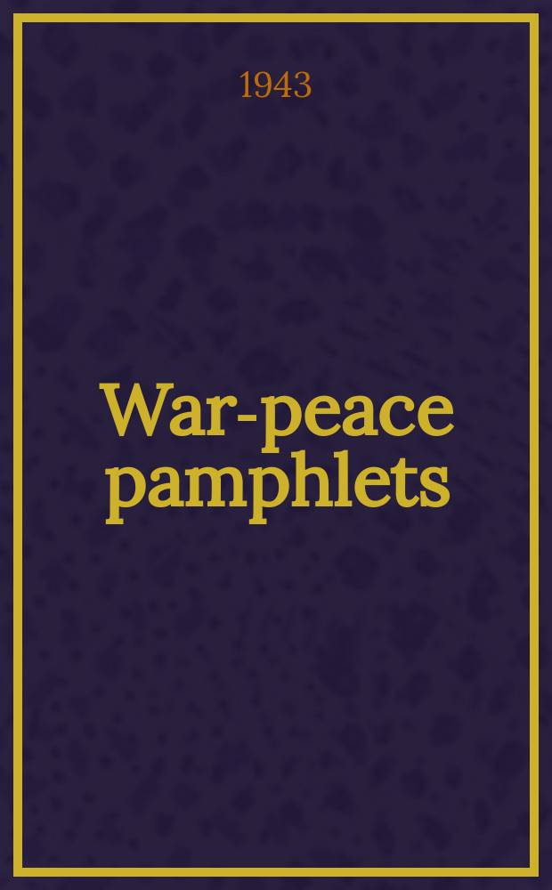 War-peace pamphlets