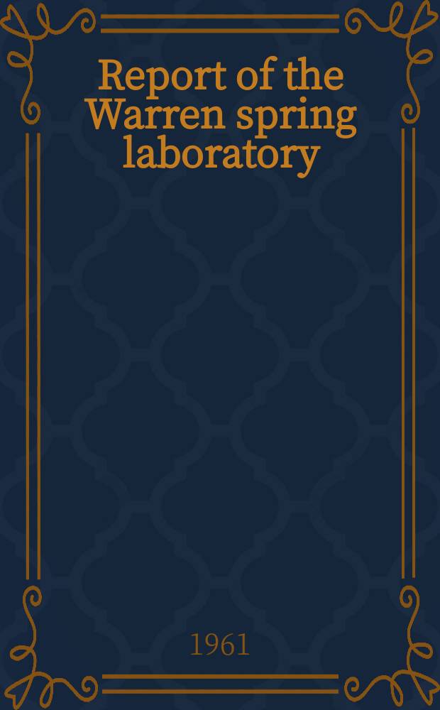 Report of the Warren spring laboratory