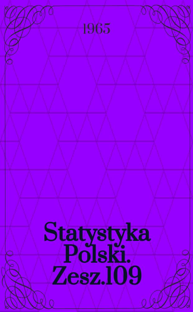 Statystyka Polski. Zesz.109