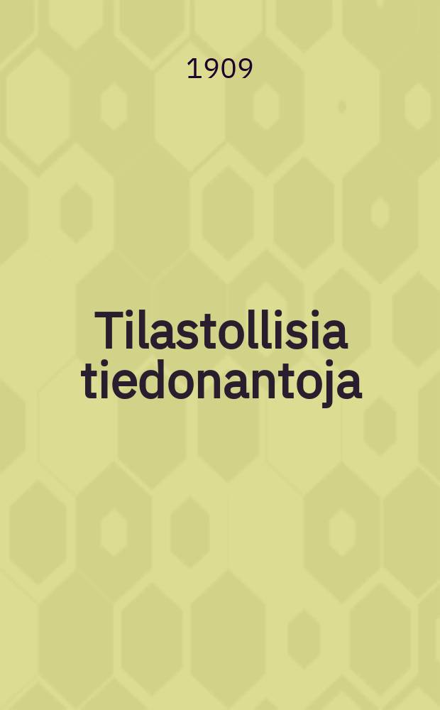 Tilastollisia tiedonantoja : Julkaissut Tilastollinen päätoimisto. Väestösuhteet Suomessa