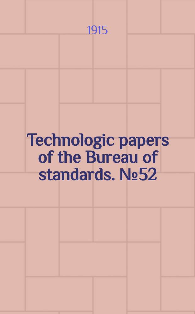 Technologic papers of the Bureau of standards. №52 : Electrolysis and its mitigation