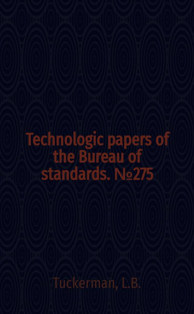 Technologic papers of the Bureau of standards. №275 : Design of specification for short-time "fatigue" tests