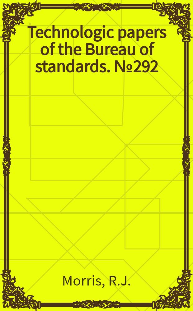 Technologic papers of the Bureau of standards. №292 : Relative merits of cotton and jute cement sacks