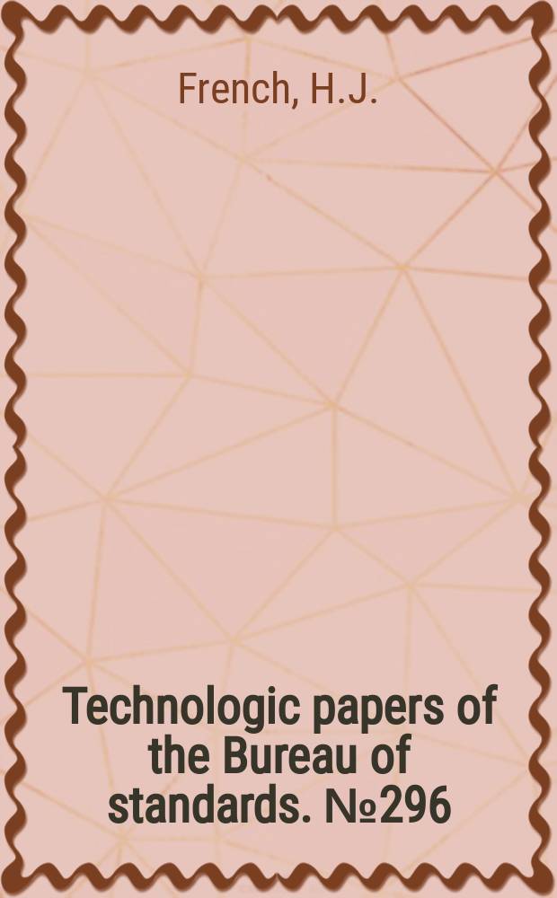 Technologic papers of the Bureau of standards. №296 : Flow in a low - carbon steel at various temperatures