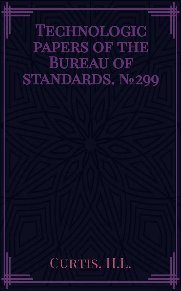 Technologic papers of the Bureau of standards. №299 : Dielectric constant, power factor and resistivity of rubber and gurrapercha