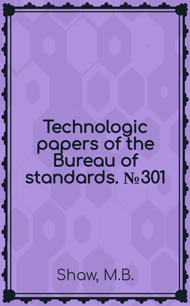 Technologic papers of the Bureau of standards. №301 : A comparative study of paper fillers