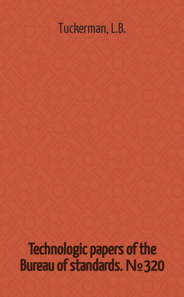 Technologic papers of the Bureau of standards. №320 : A fabric tension meter for use on aircraft