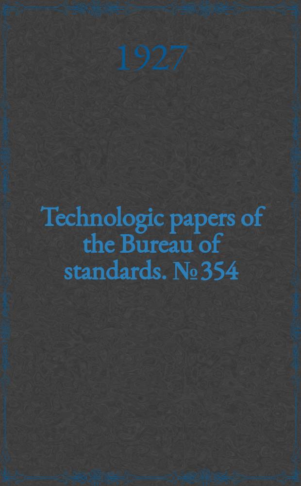 Technologic papers of the Bureau of standards. №354 : A modified method for determination of the copper number of paper