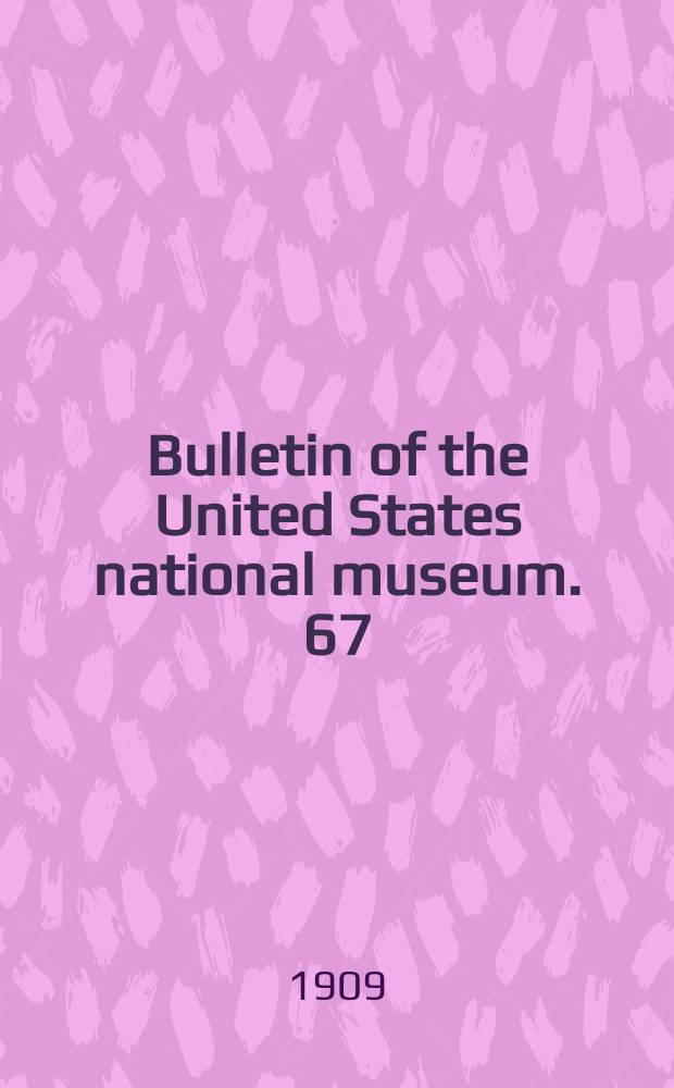Bulletin of the United States national museum. 67 : Directions for collecting and preserving insects