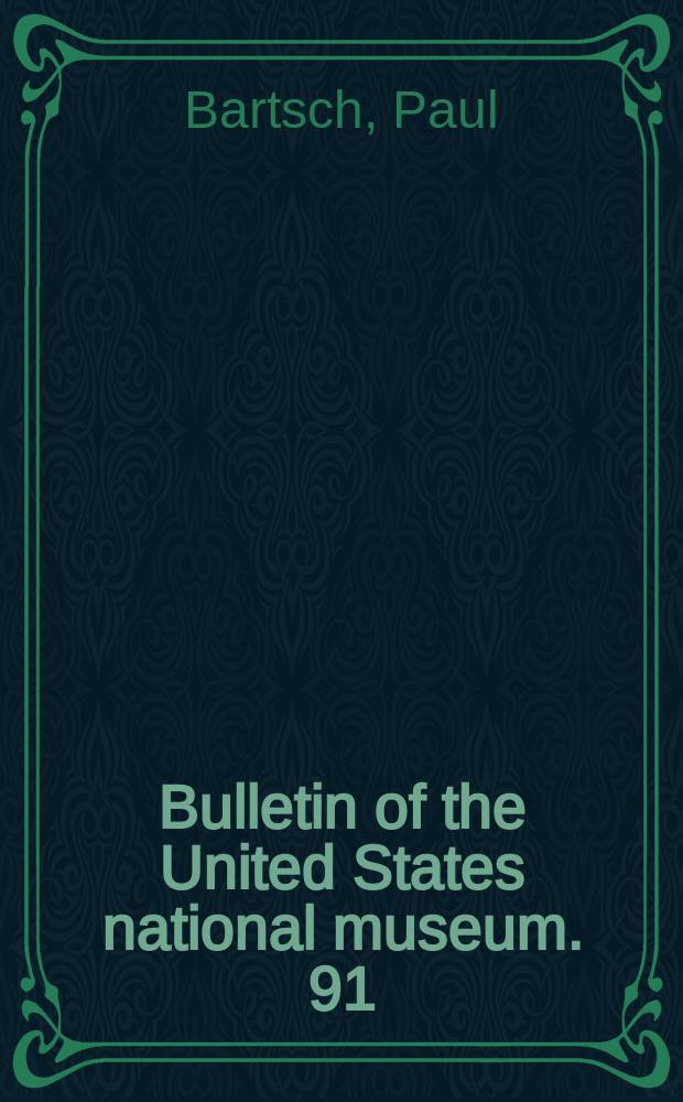 Bulletin of the United States national museum. 91 : Report on the Turton collection of South African marine molluscs , with additional notes on other South African shells contained in the United States national museum