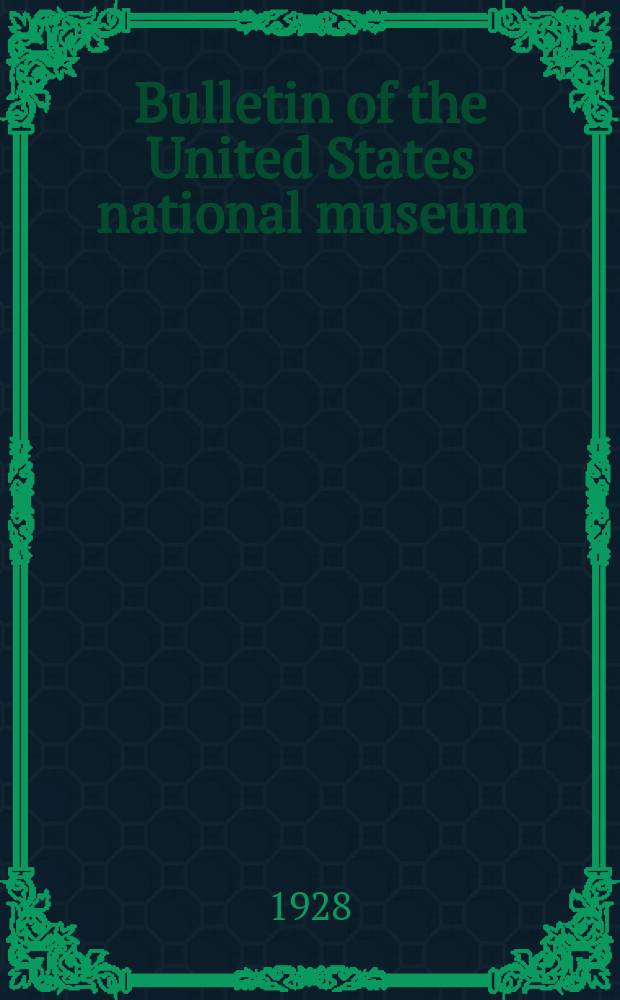 Bulletin of the United States national museum : Contributions to the biology of the Philippine archipelago and adjacent regions