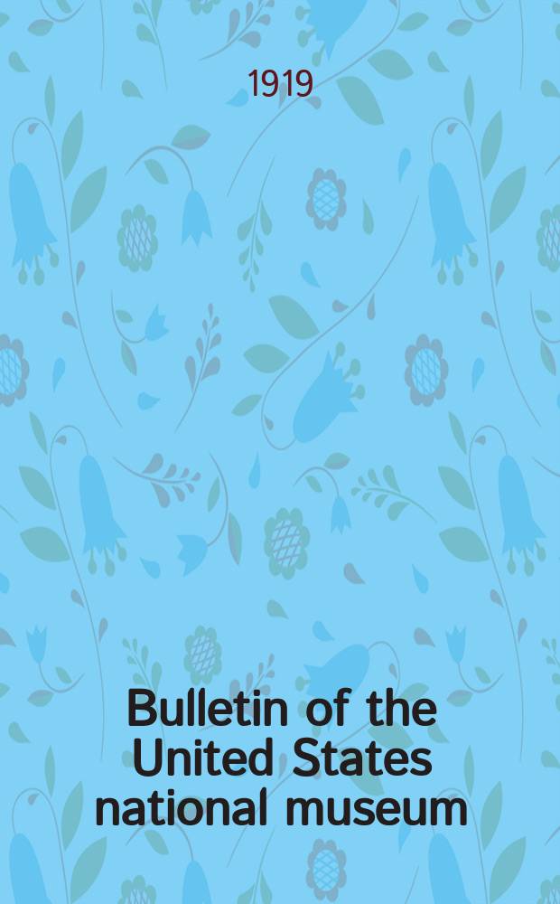 Bulletin of the United States national museum : Life histories of North American dividing birds