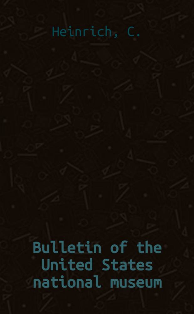 Bulletin of the United States national museum : American moths of the subfamily Phycitinae