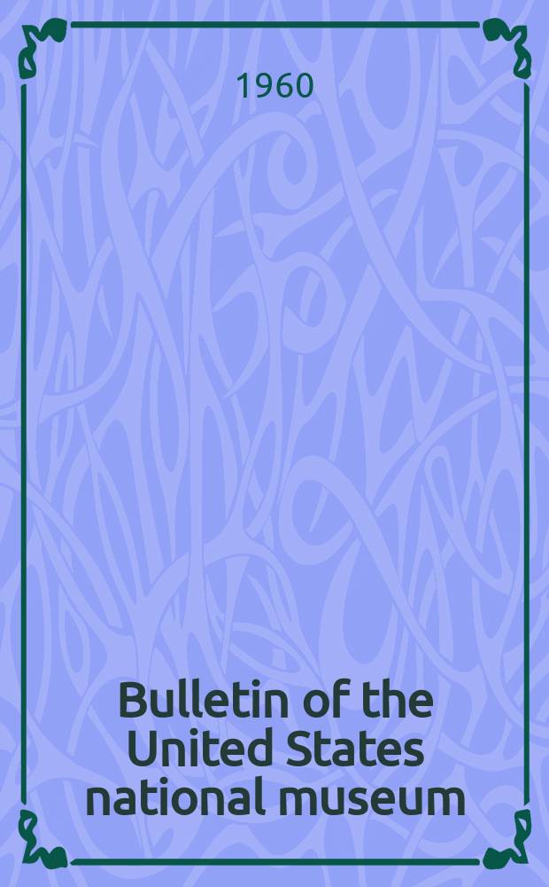 Bulletin of the United States national museum : The national watercraft collection