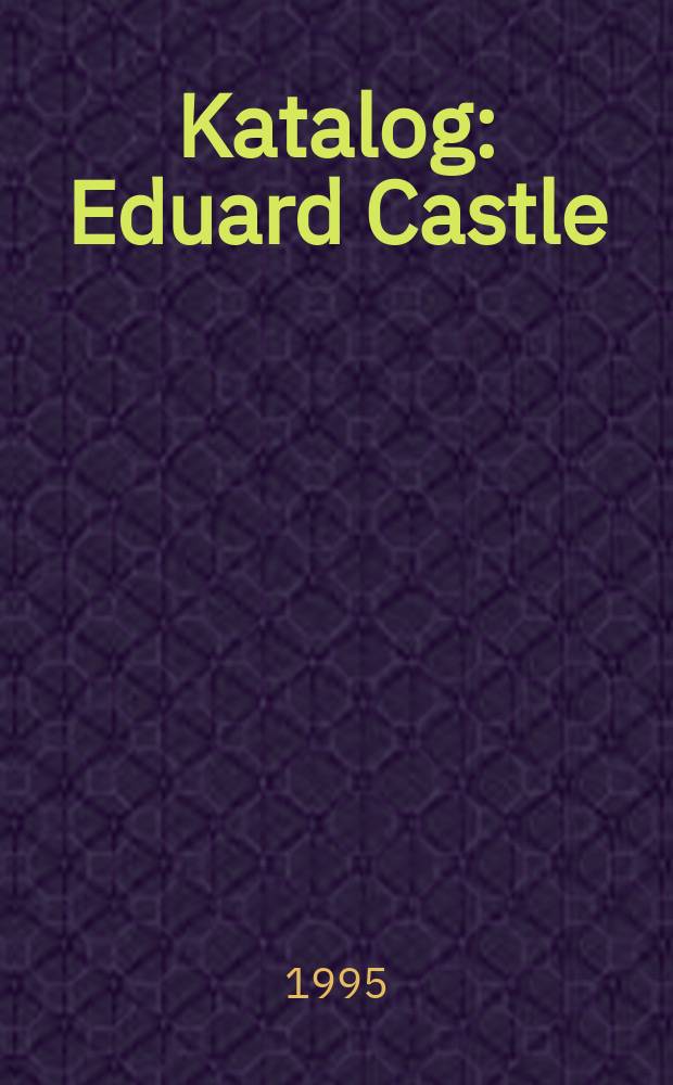 [Katalog] : Eduard Castle