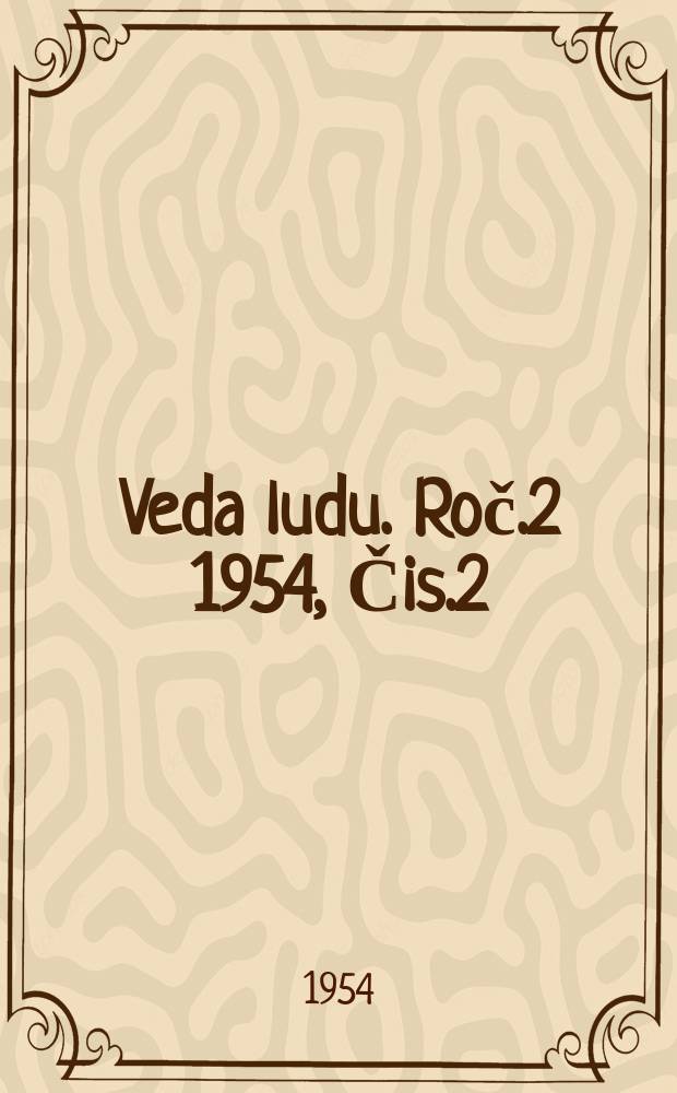 Veda ludu. Roč.2 1954, Čis.2 : O stavbe hmoty