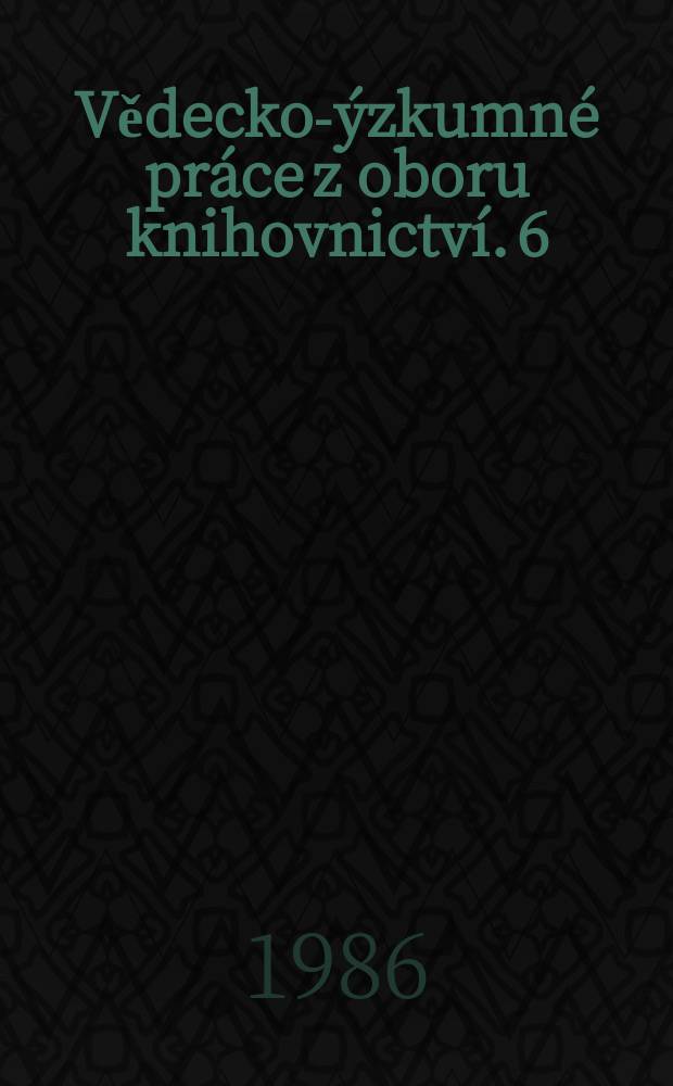 Vědecko -výzkumné práce z oboru knihovnictví. 6 : Funkce veřejných knihoven v kulturním a hospodářském rozvojů CSR