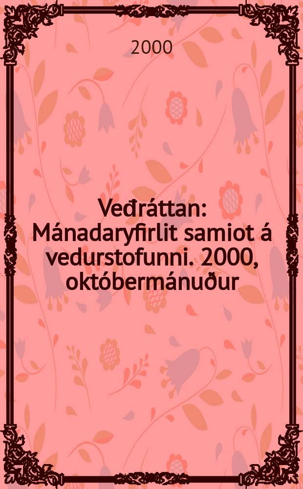Veđráttan : Mánadaryfirlit samiot á vedurstofunni. 2000, októbermánuður