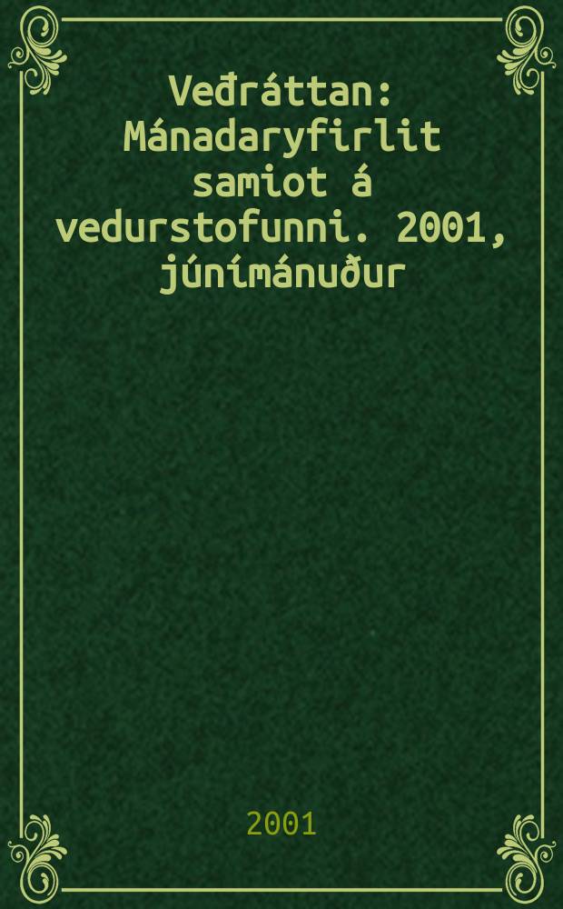 Veđráttan : Mánadaryfirlit samiot á vedurstofunni. 2001, júnímánuður