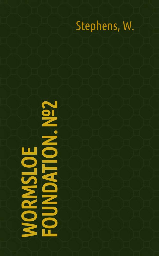 Wormsloe foundation. №2 : The journal of William Stephens 1741-1743