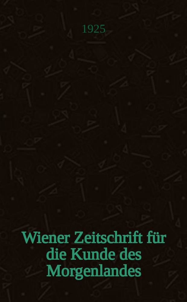Wiener Zeitschrift für die Kunde des Morgenlandes