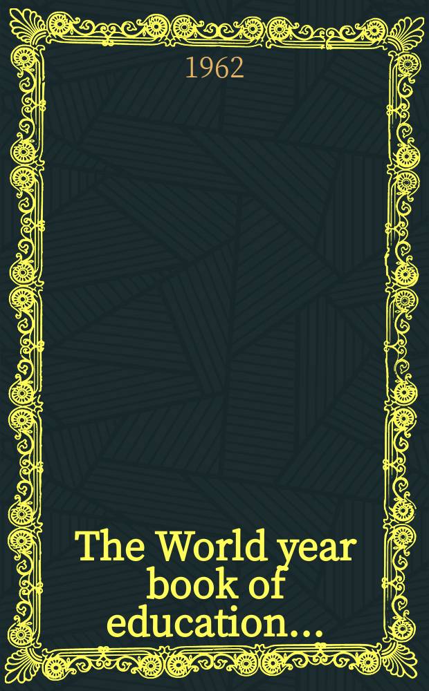 The World year book of education .. : The Gifteded child