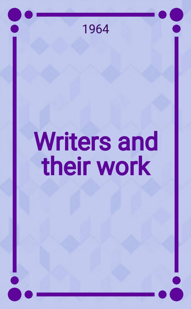 Writers and their work : Bibliographical ser. of suppl. to "British book news". №175 : John Webster