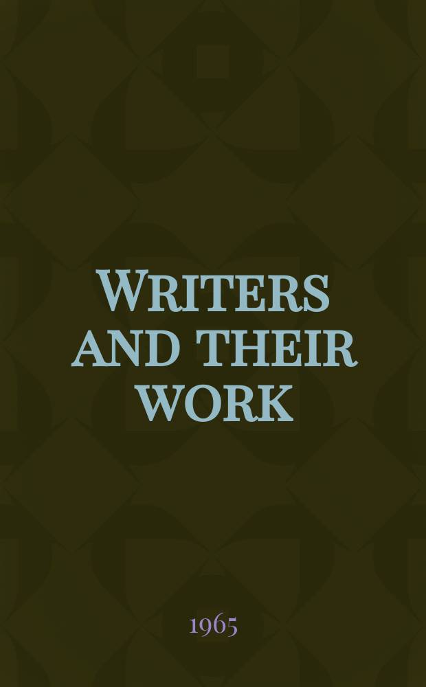 Writers and their work : Bibliographical ser. of suppl. to "British book news". №183 : Four realist novelists