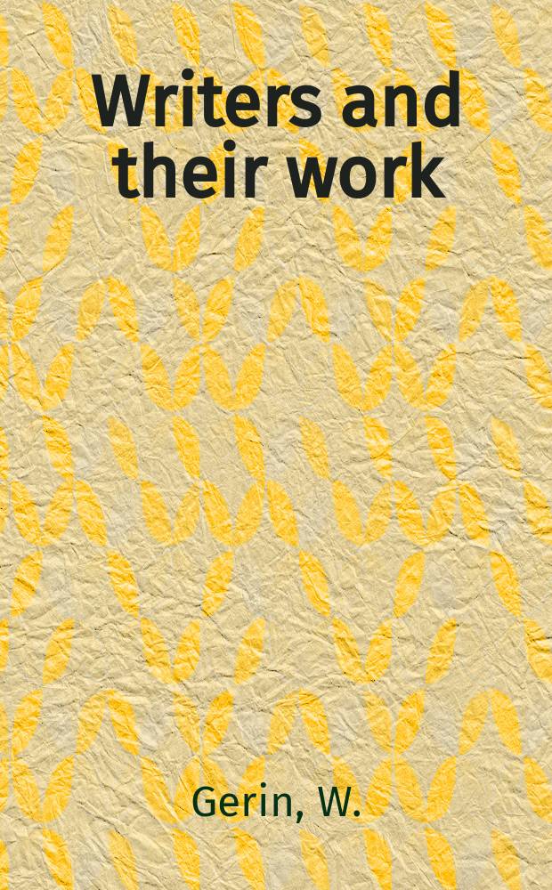 Writers and their work : Bibliographical ser. of suppl. to "British book news". №236 : The Bront&euml;s