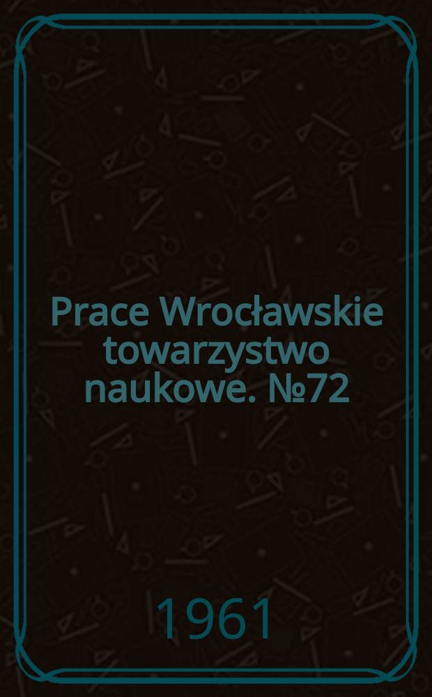 Prace Wrocławskie towarzystwo naukowe. №72 : Great and small powers in international law form 1814 to 1920