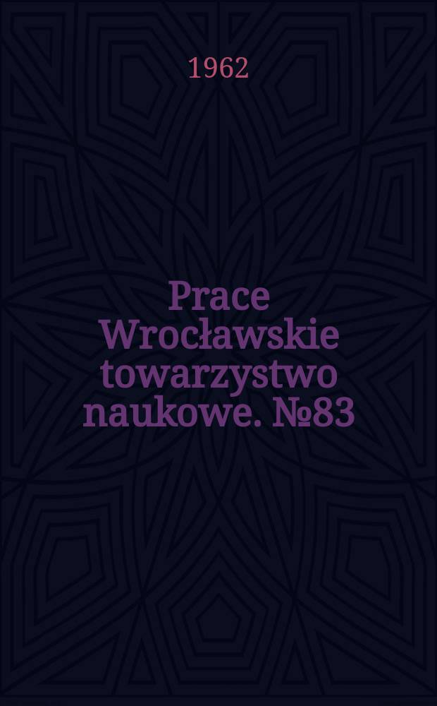 Prace Wrocławskie towarzystwo naukowe. №83 : L'enseignement du français dans les écoles polonaises au XVII-e siècle
