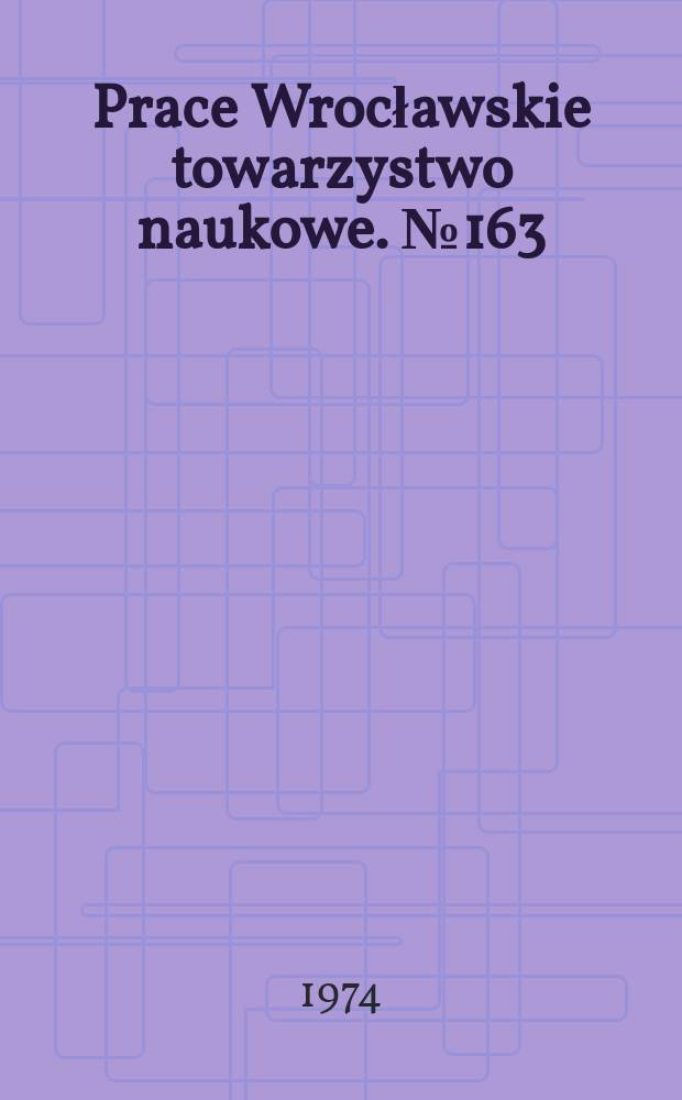 Prace Wrocławskie towarzystwo naukowe. №163 : Definicje w systemach ekonomicznych